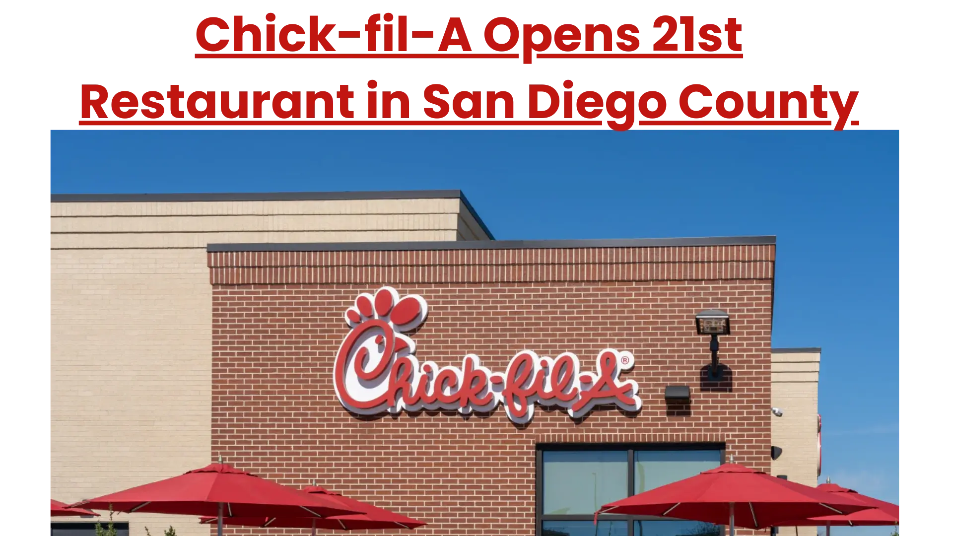 Chick-fil-A Opens 21st Restaurant in San Diego County